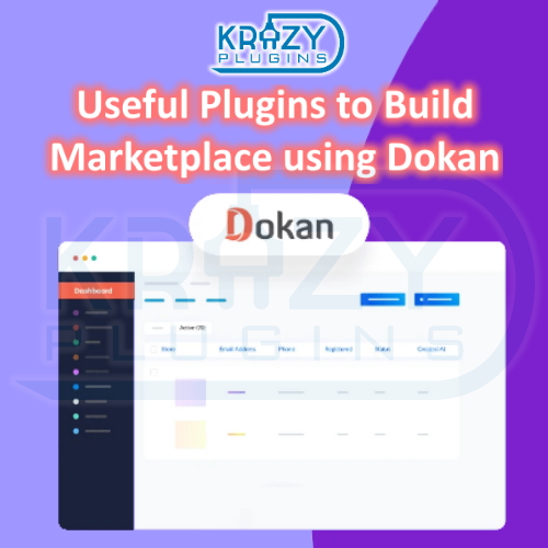 Useful plugins to build marketplace using Dokan