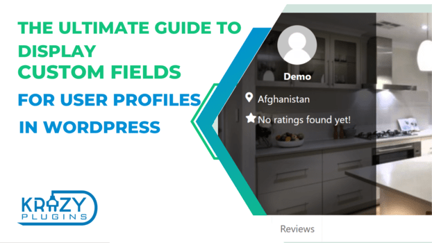 The Ultimate Guide to Display Custom Fields for User Profiles in WordPress